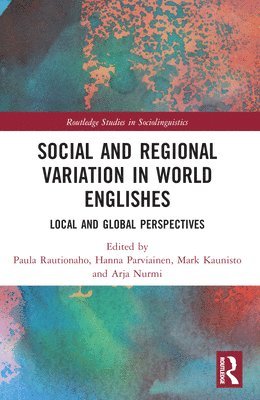 Social and Regional Variation in World Englishes 1