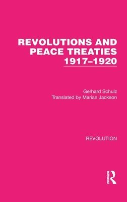 Revolutions and Peace Treaties 19171920 1