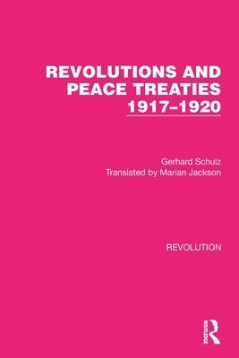 Revolutions and Peace Treaties 19171920 1