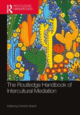 The Routledge Handbook of Intercultural Mediation 1