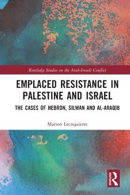 Emplaced Resistance in Palestine and Israel 1