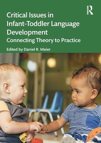 bokomslag Critical Issues in Infant-Toddler Language Development