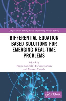 Differential Equation Based Solutions for Emerging Real-Time Problems 1