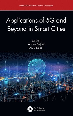 Applications of 5G and Beyond in Smart Cities 1