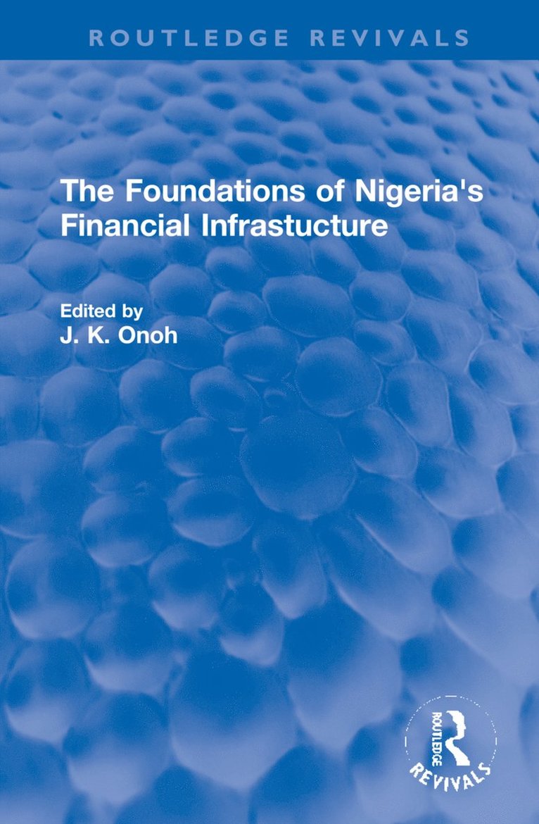 Foundations of Nigeria's Financial Infrastucture