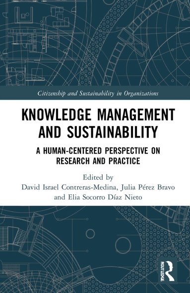 David Israel Contreras-Medina, Julia Pérez Bravo, Elia Socorro Díaz Nieto - Knowledge Management and Sustainability, Inbunden