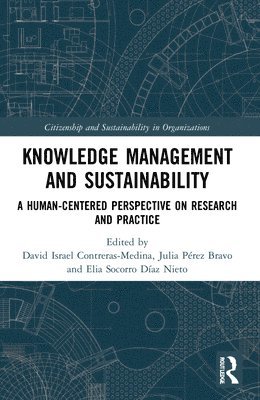 David Israel Contreras-Medina, Julia Pérez Bravo, Elia Socorro Díaz Nieto, Julia Perez Bravo, Elia Socorro Diaz Nieto - Knowledge Management and Sustainability, Häftad