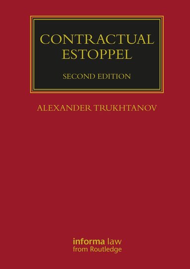 Alexander Trukhtanov - Contractual Estoppel, Inbunden