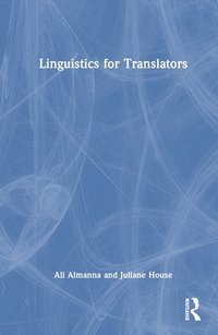 bokomslag Linguistics for Translators