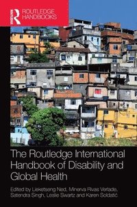 bokomslag The Routledge International Handbook of Disability and Global Health