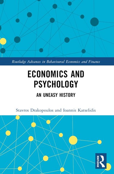 Stavros Drakopoulos, Ioannis Katselidis - Economics and Psychology, Häftad