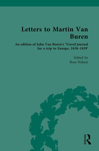 Ross Nelson - Letters to Martin Van Buren, Inbunden