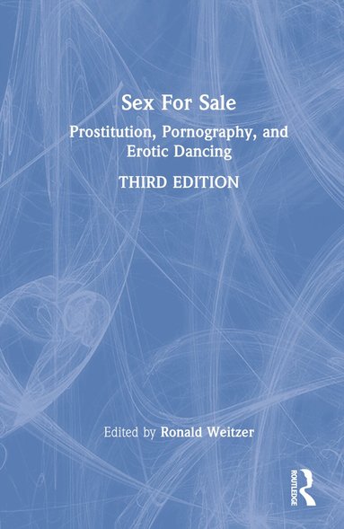 Ronald Weitzer - Sex For Sale, Inbunden