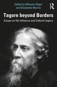 bokomslag Tagore beyond Borders