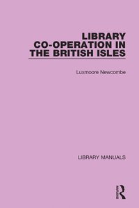 bokomslag Library Co-operation in the British Isles