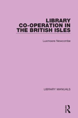 Library Co-operation in the British Isles 1