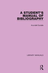 bokomslag Student's Manual of Bibliography