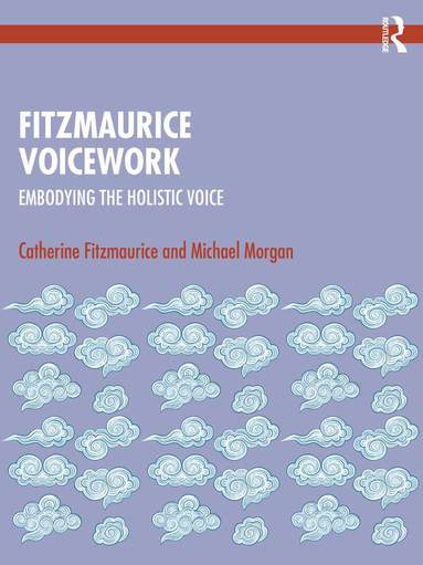 Catherine Fitzmaurice, Michael Morgan - Fitzmaurice Voicework, Häftad