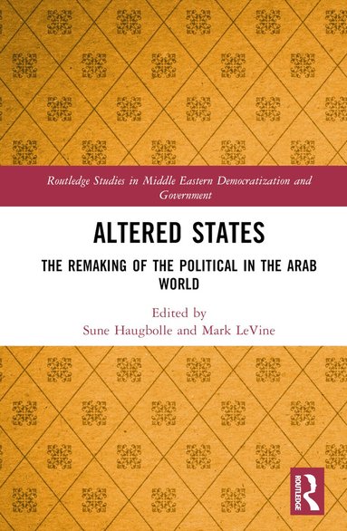 Sune Haugbolle, Mark LeVine - Altered States, Inbunden