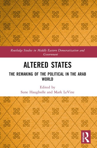Sune Haugbolle, Mark LeVine - Altered States, Häftad