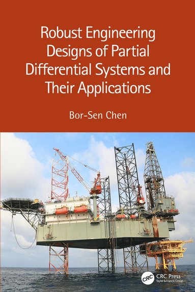 bokomslag Robust Engineering Designs of Partial Differential Systems and Their Applications