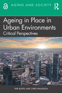 bokomslag Ageing in Place in Urban Environments