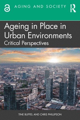 Ageing in Place in Urban Environments 1