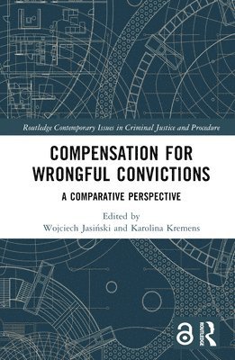 Wojciech Jasiński, Karolina Kremens, Wojciech Jasinski, Wojciech Jasi&#324;ski, Wojciech Jasi¿ski - Compensation for Wrongful Convictions, Inbunden