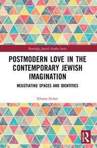 bokomslag Postmodern Love in the Contemporary Jewish Imagination