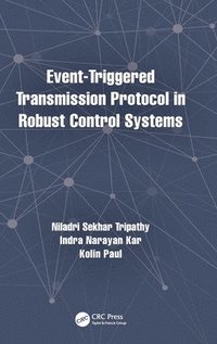bokomslag Event-Triggered Transmission Protocol in Robust Control Systems