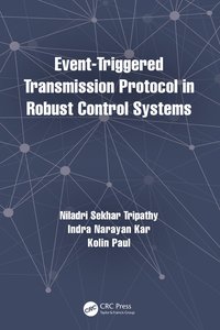 bokomslag Event-Triggered Transmission Protocol in Robust Control Systems