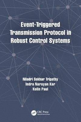 bokomslag Event-Triggered Transmission Protocol in Robust Control Systems