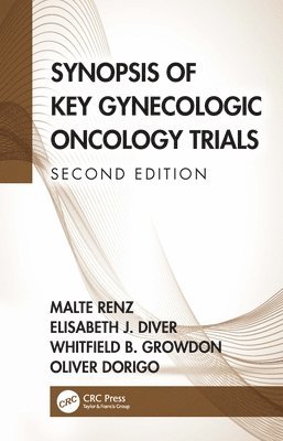 bokomslag Synopsis of Key Gynecologic Oncology Trials