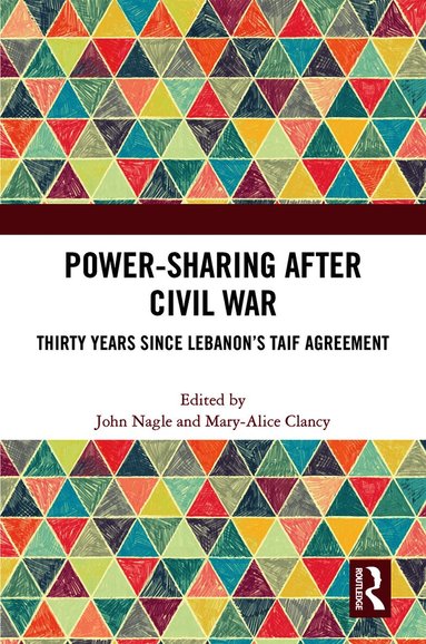John Nagle, Mary-Alice Clancy - Power-Sharing after Civil War, Häftad