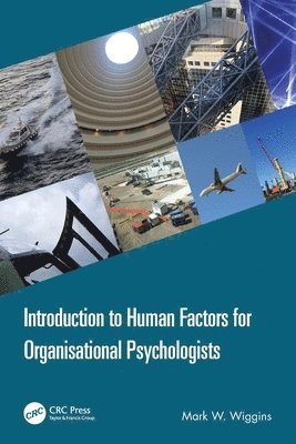 Introduction to Human Factors for Organisational Psychologists 1