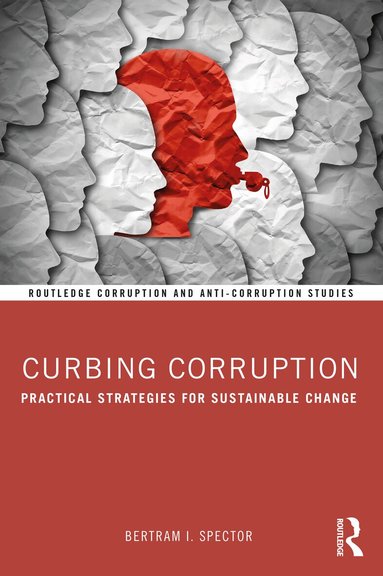 Bertram I. Spector - Curbing Corruption, Häftad