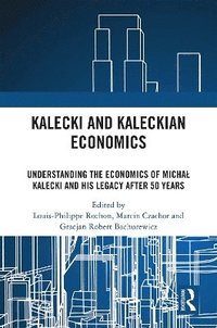 bokomslag Kalecki and Kaleckian Economics