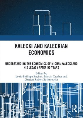 bokomslag Kalecki and Kaleckian Economics