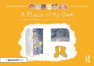 bokomslag A Place of My Own: A Thought Bubbles Picture Book About Safe Spaces