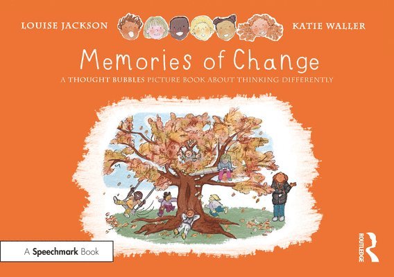 Memories of Change: A Thought Bubbles Picture Book About Thinking Differently 1