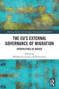 bokomslag The EUs External Governance of Migration