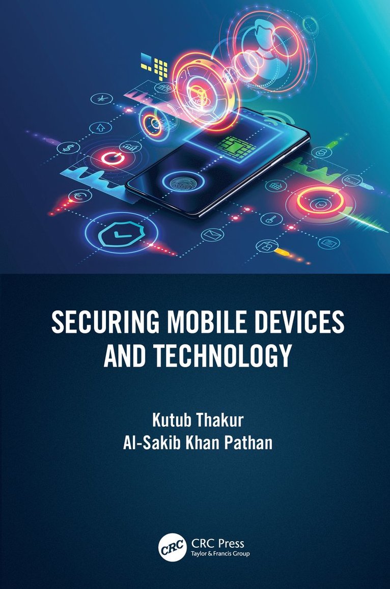 Securing Mobile Devices and Technology 1