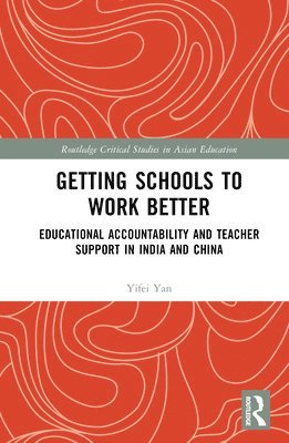 Getting Schools to Work Better 1