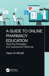 bokomslag A Guide to Online Pharmacy Education