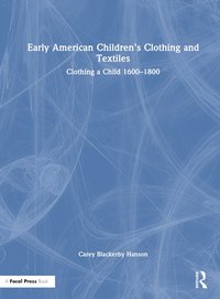 bokomslag Early American Children's Clothing and Textiles