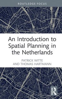 bokomslag An Introduction to Spatial Planning in the Netherlands