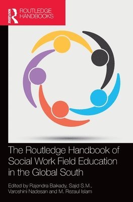 The Routledge Handbook of Social Work Field Education in the Global South 1