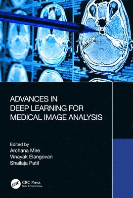 bokomslag Advances in Deep Learning for Medical Image Analysis