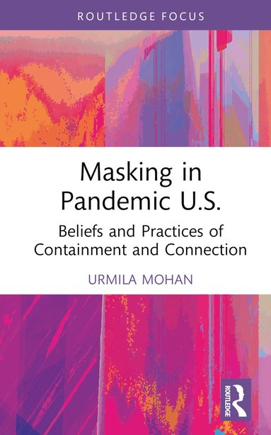 bokomslag Masking in Pandemic U.S.