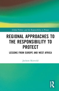 bokomslag Regional Approaches to the Responsibility to Protect